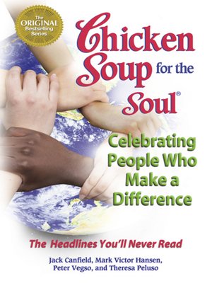 cover image of Chicken Soup for the Soul Celebrating People Who Make a Difference